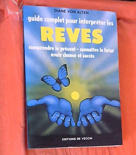 Guide Complet pour Interpreter les Reves 9782732806235