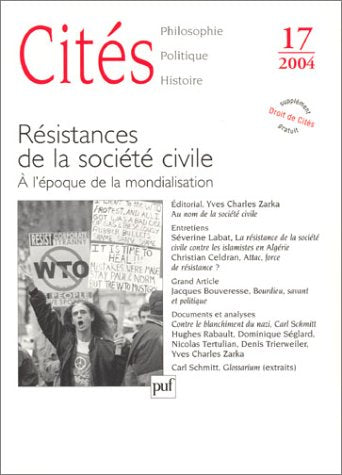 Cités, numéro 17 - 2004 : Résistances de la société civile : À l'époque de la mondialisation 9782130542636