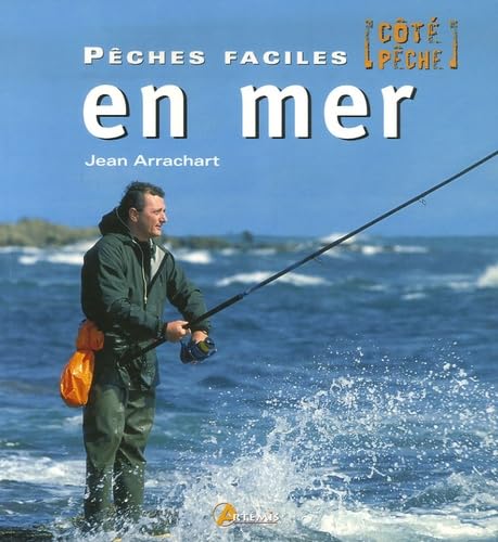 Pêches faciles en mer 9782844165190