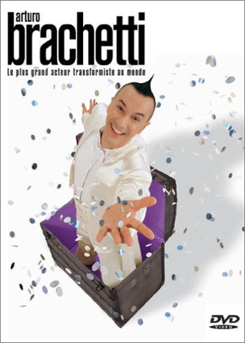 Arturo Brachetti : le plus grand acteur transformiste au monde 5099720285694