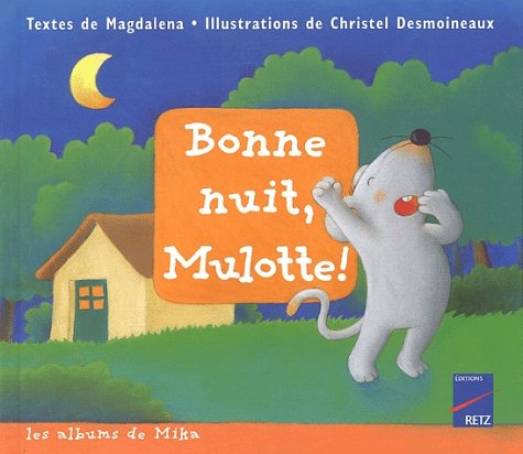Mika, album grande section : bonne nuit mulotte 9782096010743