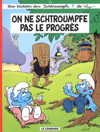 Les Schtroumpfs, tome 21 : On ne schtroumpfe pas le progrès 9782803617739