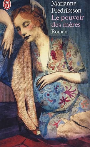 Le pouvoir des mères 9782290342909