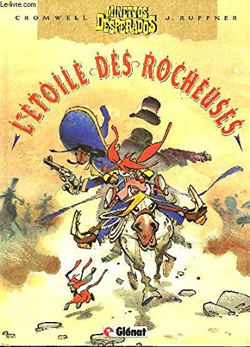 MINETTOS DESPERADOS T02 ETOILE DES ROCHEUSES 9782723411981