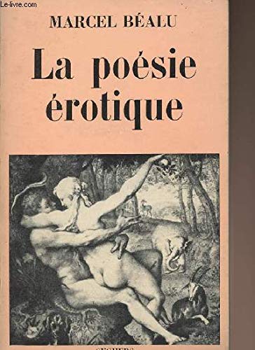 La poésie érotique de langue française.