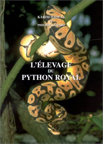 L'élevage du python royal 9782912521019