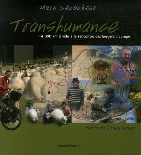 Transhumance: 14 000 km à vélo à la rencontre des bergers d'Europe 9782844784780