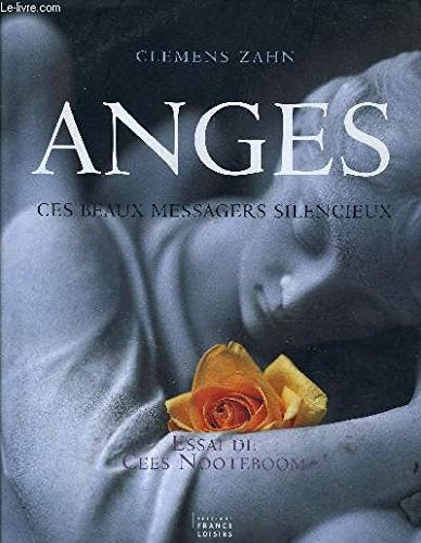 Anges. Ces beaux messagers silencieux 9782744183058