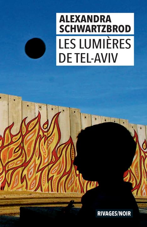 Les Lumières de Tel Aviv 9782743652531