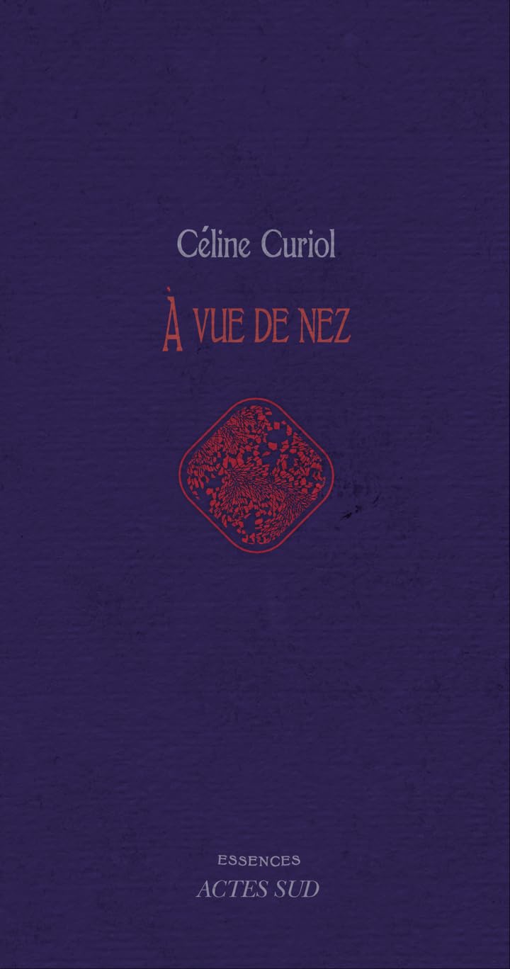 À vue de nez 9782330024949