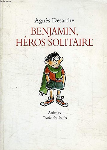 Benjamin, héros solitaire 9782211088473