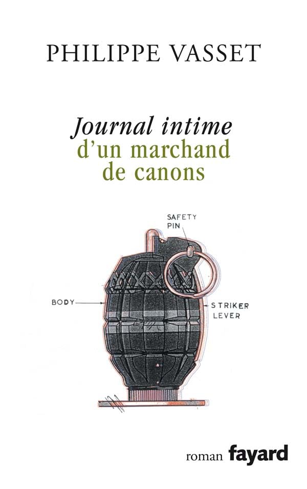 Journal intime d'un marchand de canons 9782213642833
