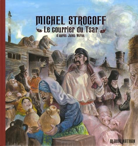Michel Strogoff: Le courrier du Tsar 9782092507803