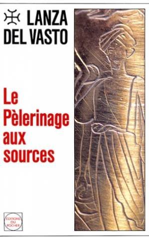 Le Pèlerinage aux sources 9782268015835