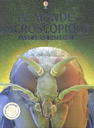 Le Monde microscopique avec liens Internet 9780746049549