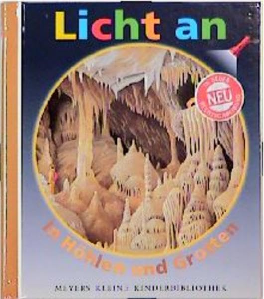 Meyers Kleine Kinderbibliothek - Licht an!: Im Hohlen Und Grotten 9783411092918