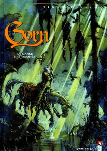 Gorn, tome 3 : La danse des damnés 9782869675568
