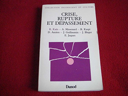 Crise, rupture, dépassement 9782040196165