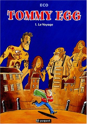 Tommy Egg, tome 1 : Le Voyage 9782940199686