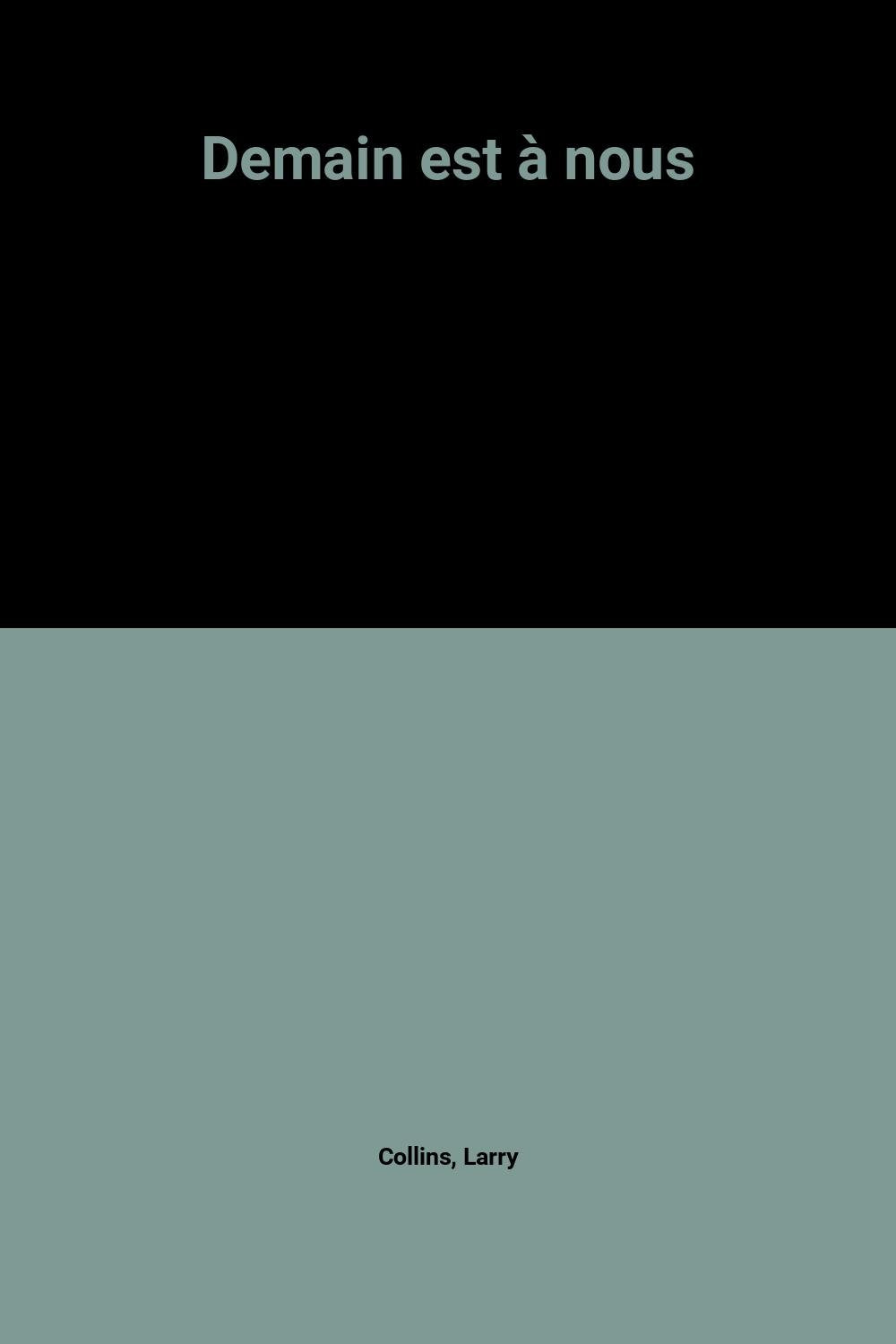 Demain est à nous 9782702819746