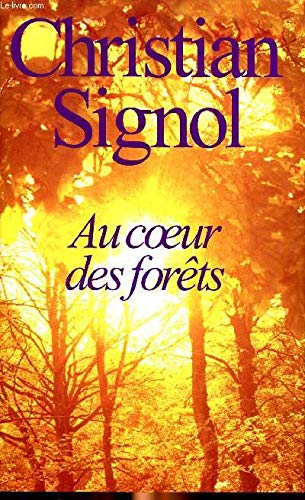 Au coeur des forêts 9782298057379