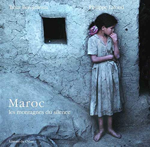 Maroc: Les montagnes du silence 9782842774356