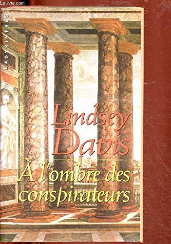 A l'ombre des conspirateurs 9782702496817
