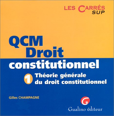 QCM, théorie générale du droit constitutionnel 9782842001254