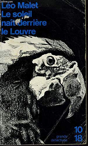 Le soleil nait derrière le louvre 9782264011275