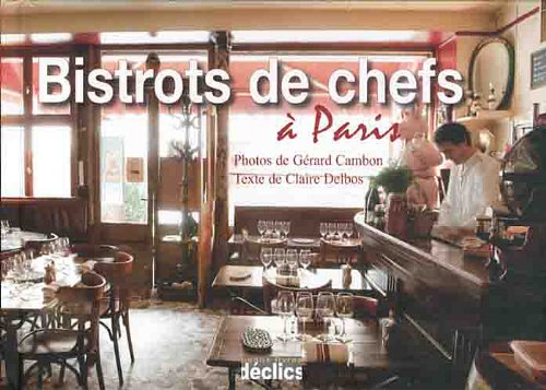 Bistrots de chefs à Paris 9782847682601