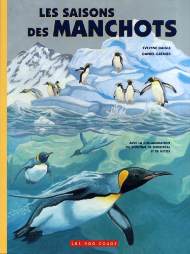 Les saisons des manchots 9782895402404