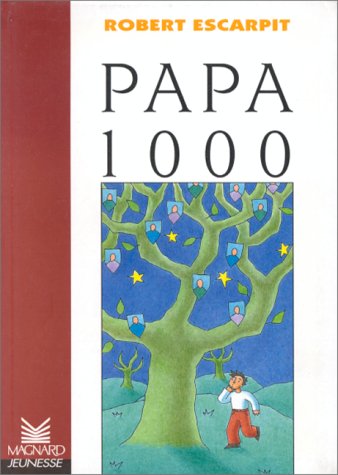 Les Romans : Papa 1000 9782210977235