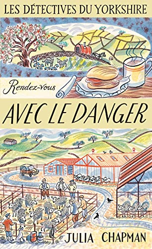 Les Détectives du Yorkshire - T5 - Rendez-vs avec le danger 9782298164886