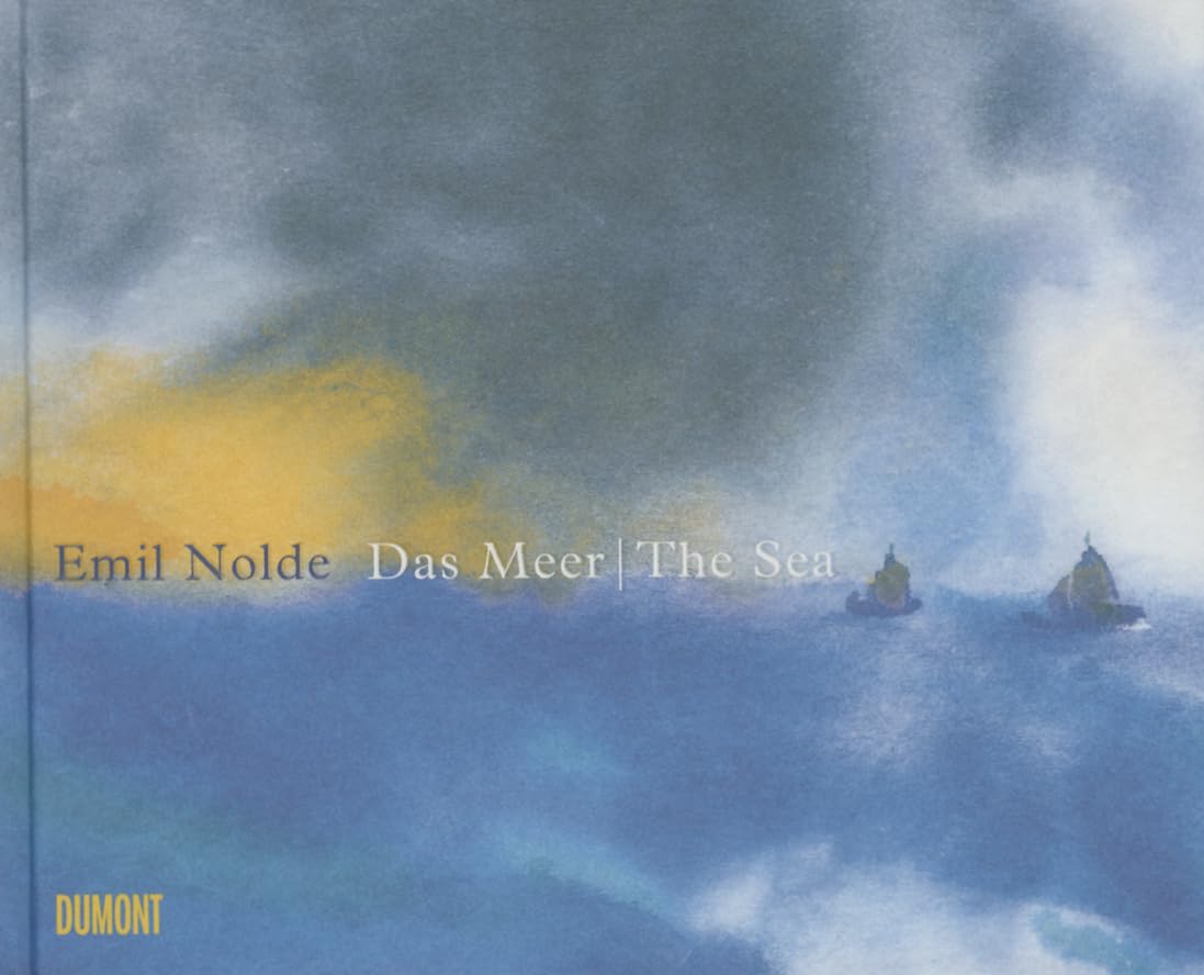 Emil Nolde: Das Meer/ The Sea 9783832194925