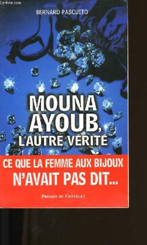 Mona Ayoub : L'autre vérité 9782845920248