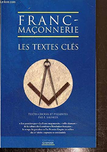 Franc-maçonnerie, les textes clés 9782351841068