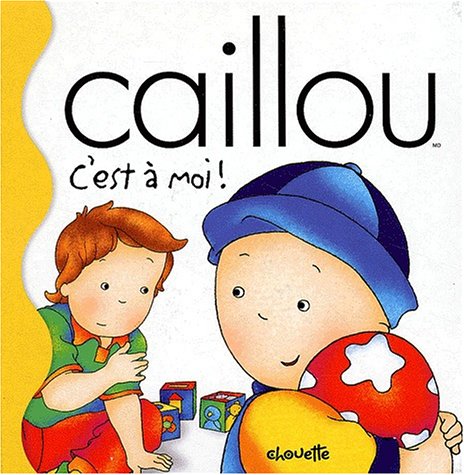 Caillou c'est à moi 9782894502815