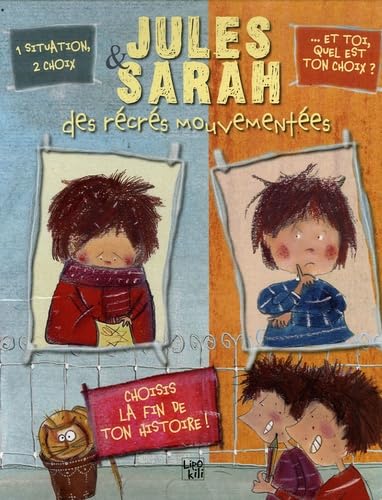 Jules & Sarah: Des récrés mouvementées ! 9782874221767