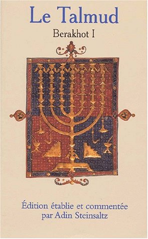 Le Talmud. Berakhot, tome 1 9782266110006