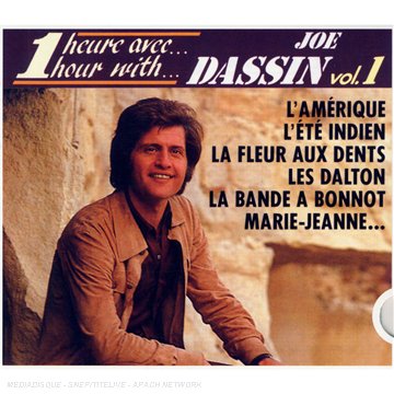 Une Heure avec Joe Dassin Vol. 1 0886970795425