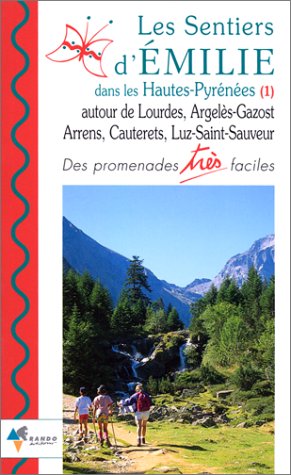Emilie hautes-pyrenees 1 (lourdes,luz) 9782841820054