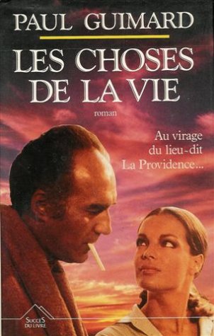 Les choses de la vie : roman 9782738203151