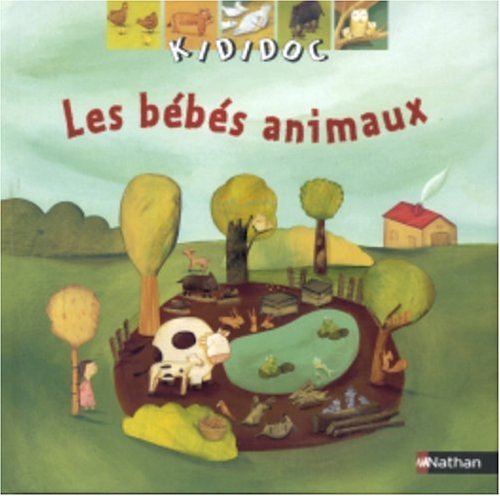 Les Bébés animaux 9782092502822