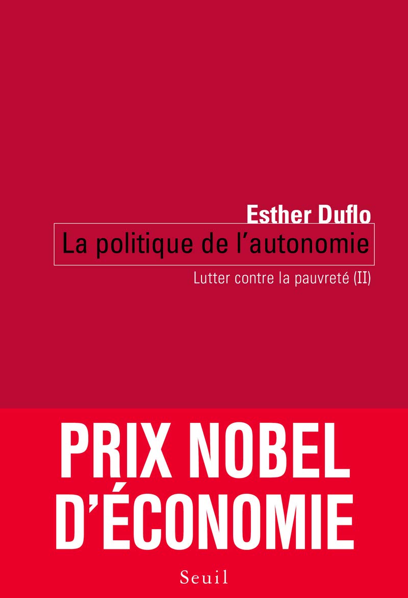 Lutter contre la pauvreté : Tome 2, La politique de l'autonomie 9782021011876