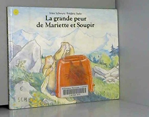 La Grande Peur de Mariette et Soupir 9782211020602