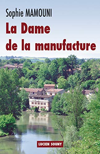 La Dame de la manufacture 9782848863382