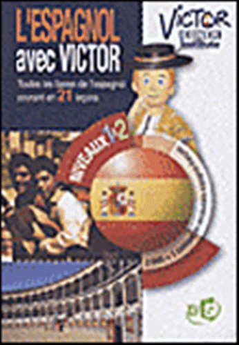 Ebner Institute-L'espagnol avec Victor-Niveau 1 & 2 3333297457422