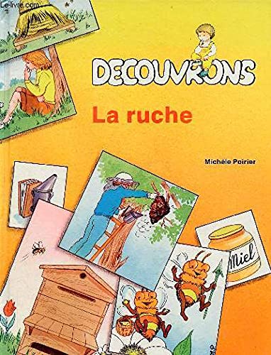Decouvrons la ruche 9782876062146