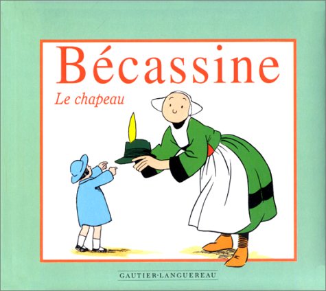 Ma première Bécassine : Le Chapeau 9782010210594
