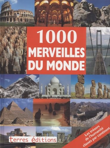 1000 Merveilles du Monde 9782355300011